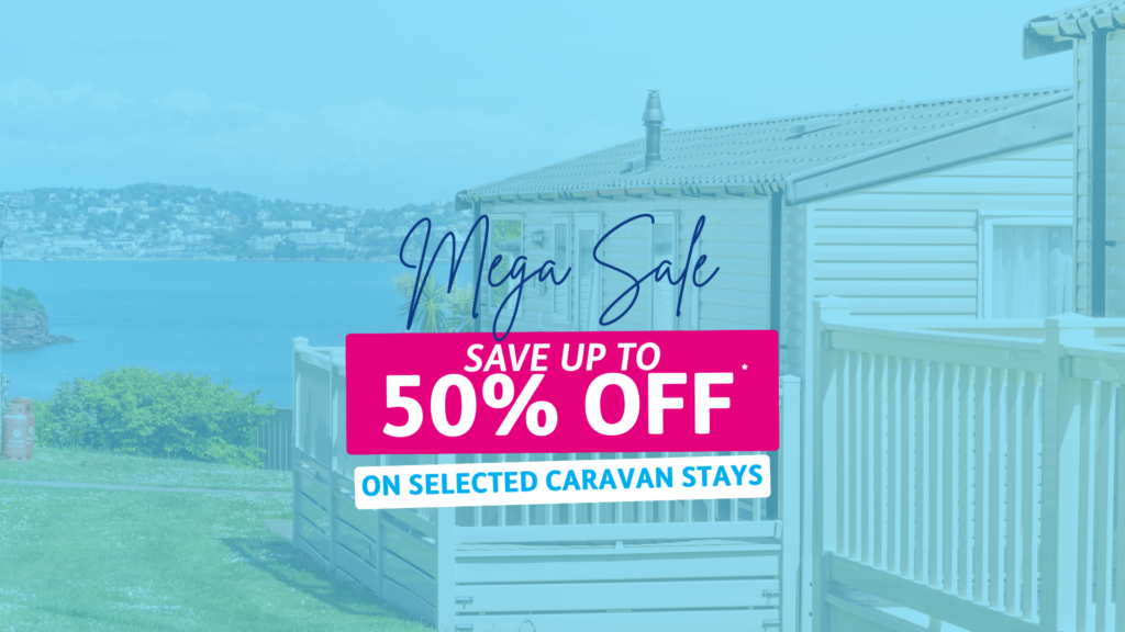 May Mega Sale - Save up to 50% off selected caravan stays