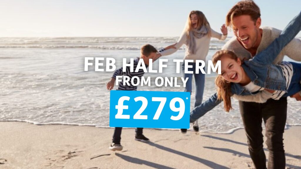 Feb half term £279
